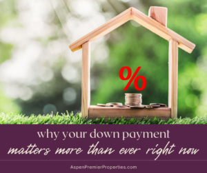 Why Your Down Payment Matters When You Buy a Home