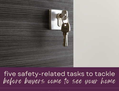 5 Safety-Related Tasks You Need to Tackle Before Showings