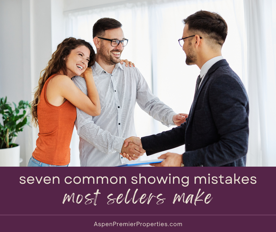 The 7 Most Common Showing Mistakes Sellers Make