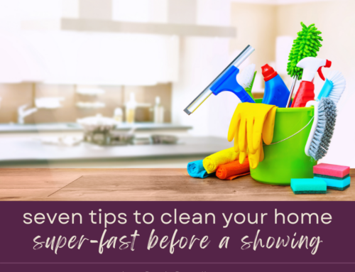 7 Tips to Clean Up Super-Fast Before a Showing