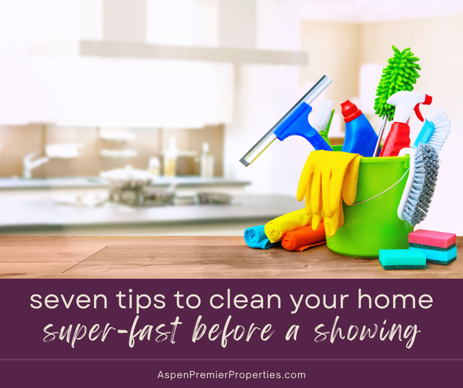 7 Tips to Clean Up Super-Fast Before a Showing