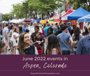 June 2022 Events in Aspen
