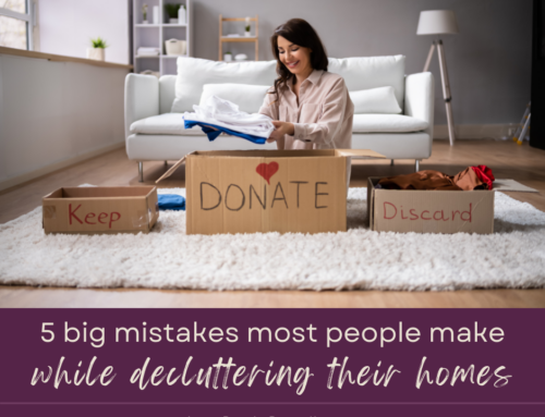5 Huge Decluttering Mistakes Most People Make