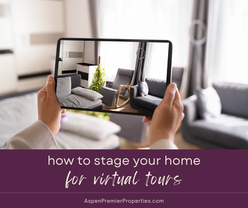 How to Stage Your Home for a Virtual Tour