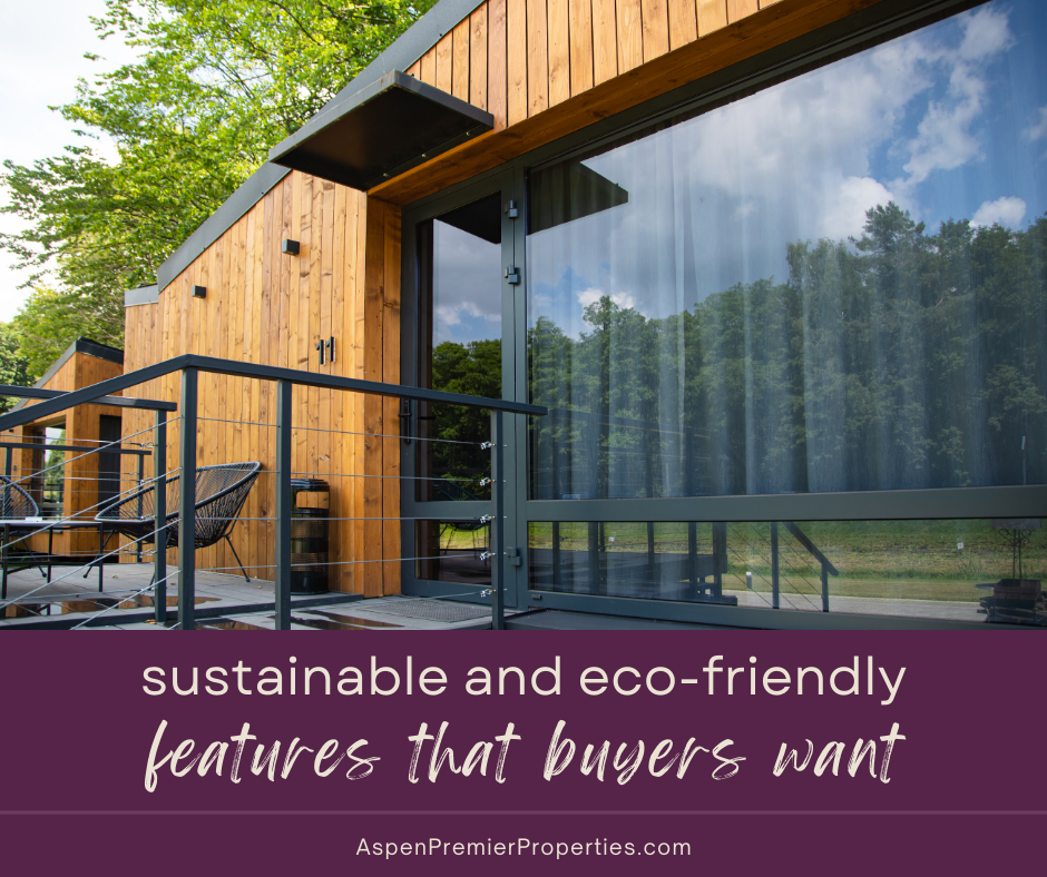 Sustainable and Eco-Friendly Features Buyers Are Looking For