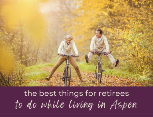 The Best Things for Retirees to Do While Living in Aspen