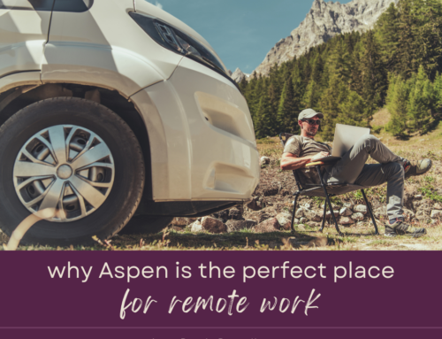 Why Aspen is the Perfect Place for Remote Work