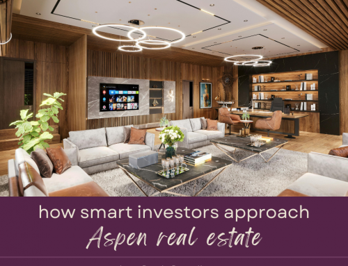 How Smart Investors Approach Aspen Real Estate